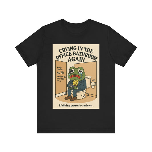 Crying Frog Tee - Unisex Short Sleeve Shirt, Funny Office Humor, Gift for Coworkers, Stress Relief Apparel, Quirky Graphic T-Shirt