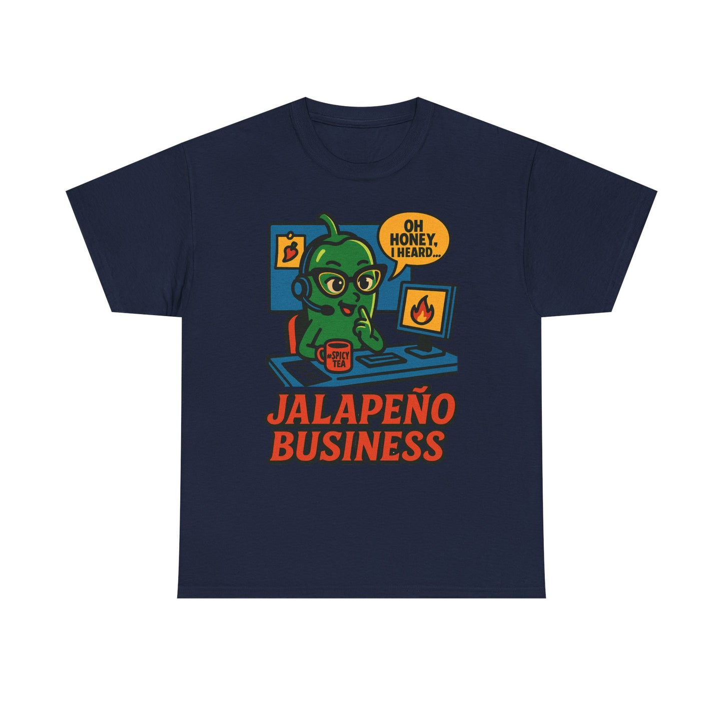 Jalapeño Business Pop Art Tee – Spicy Office Gossip Graphic T-Shirt