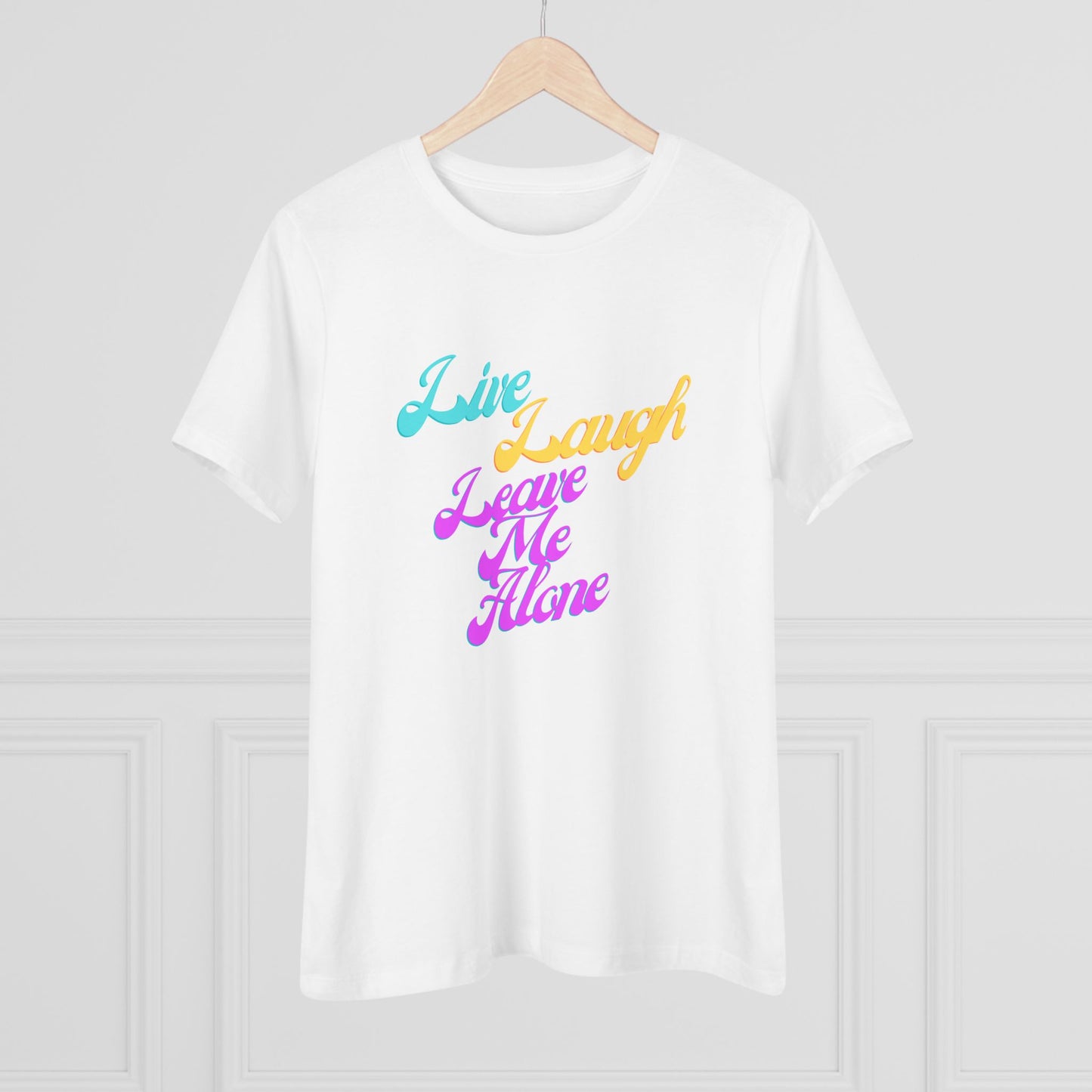 Live Laugh Leave Me Alone T-Shirt | Funny Sarcastic Retro Tee | Anti-Motivational Shirt | Pastel Aesthetic Graphic Tee | Introvert Gift