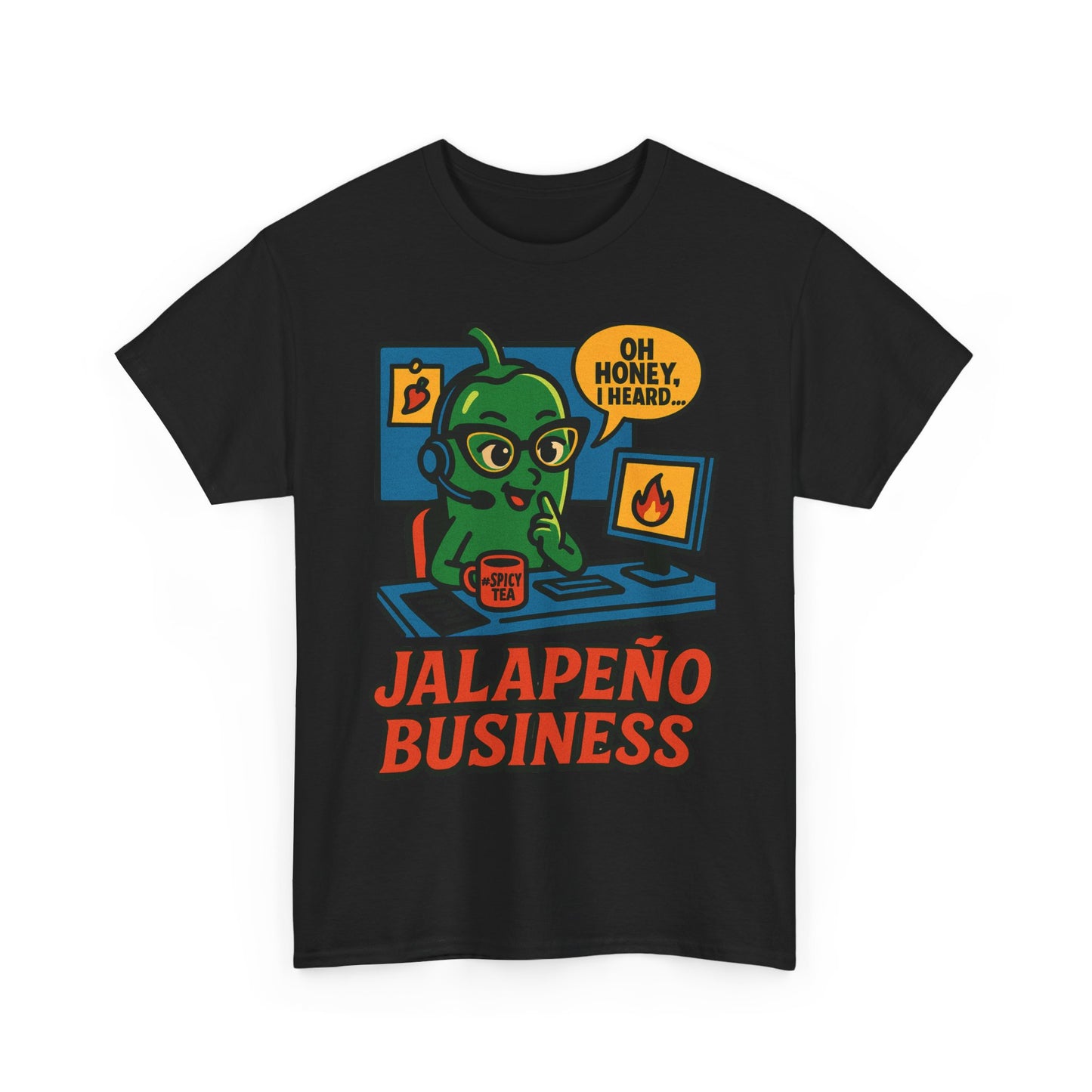 Jalapeño Business Pop Art Tee – Spicy Office Gossip Graphic T-Shirt