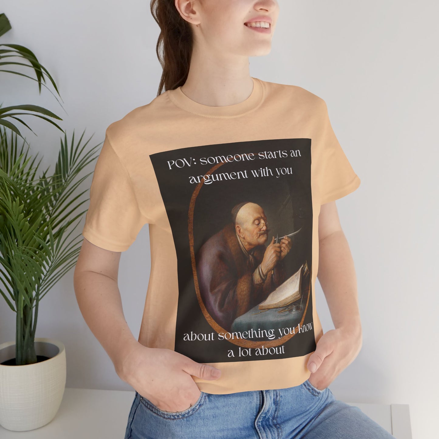POV: Argument Expert Meme Tee – Classical Art Funny T-Shirt for Know-It-Alls, Scholars & Sass Masters