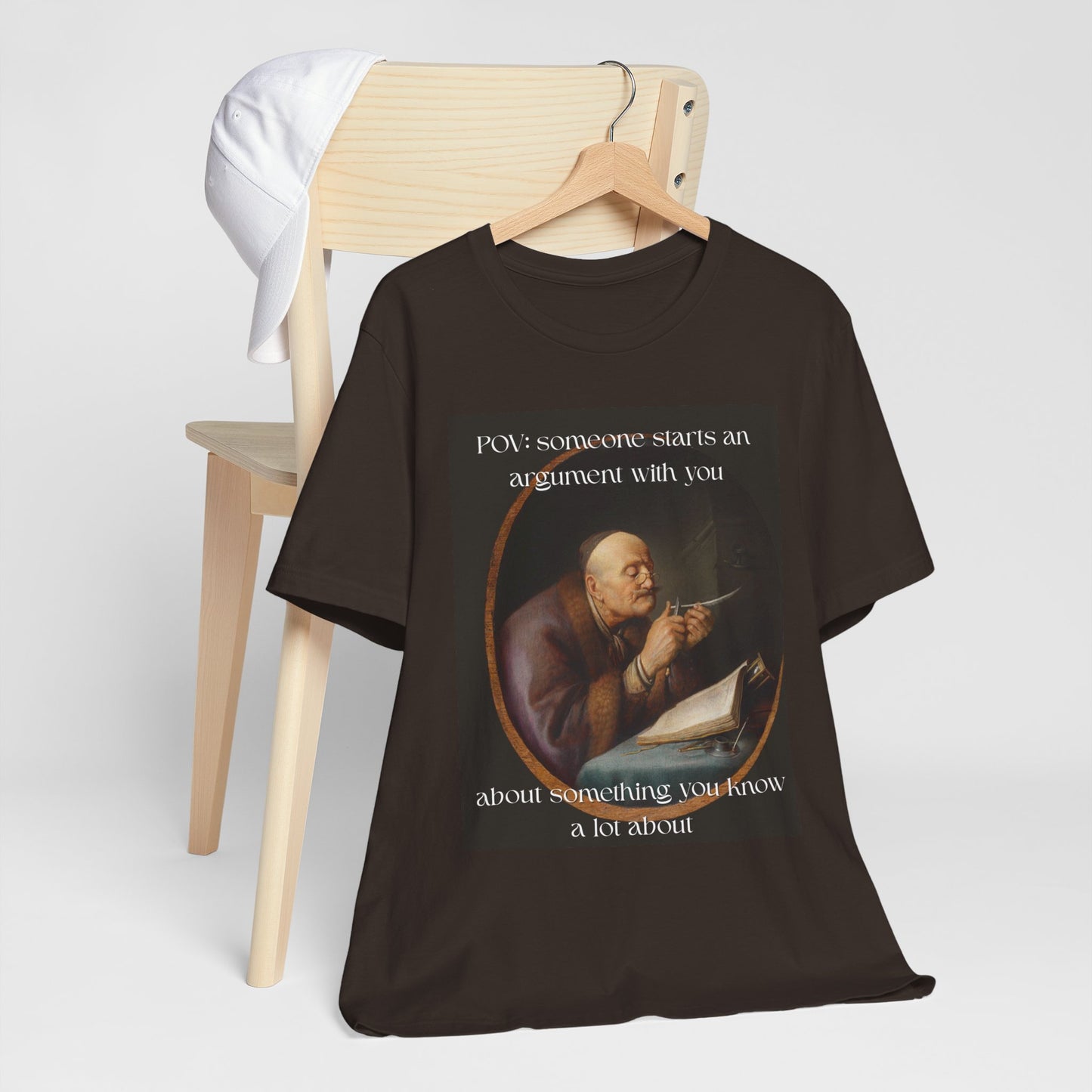 POV: Argument Expert Meme Tee – Classical Art Funny T-Shirt for Know-It-Alls, Scholars & Sass Masters