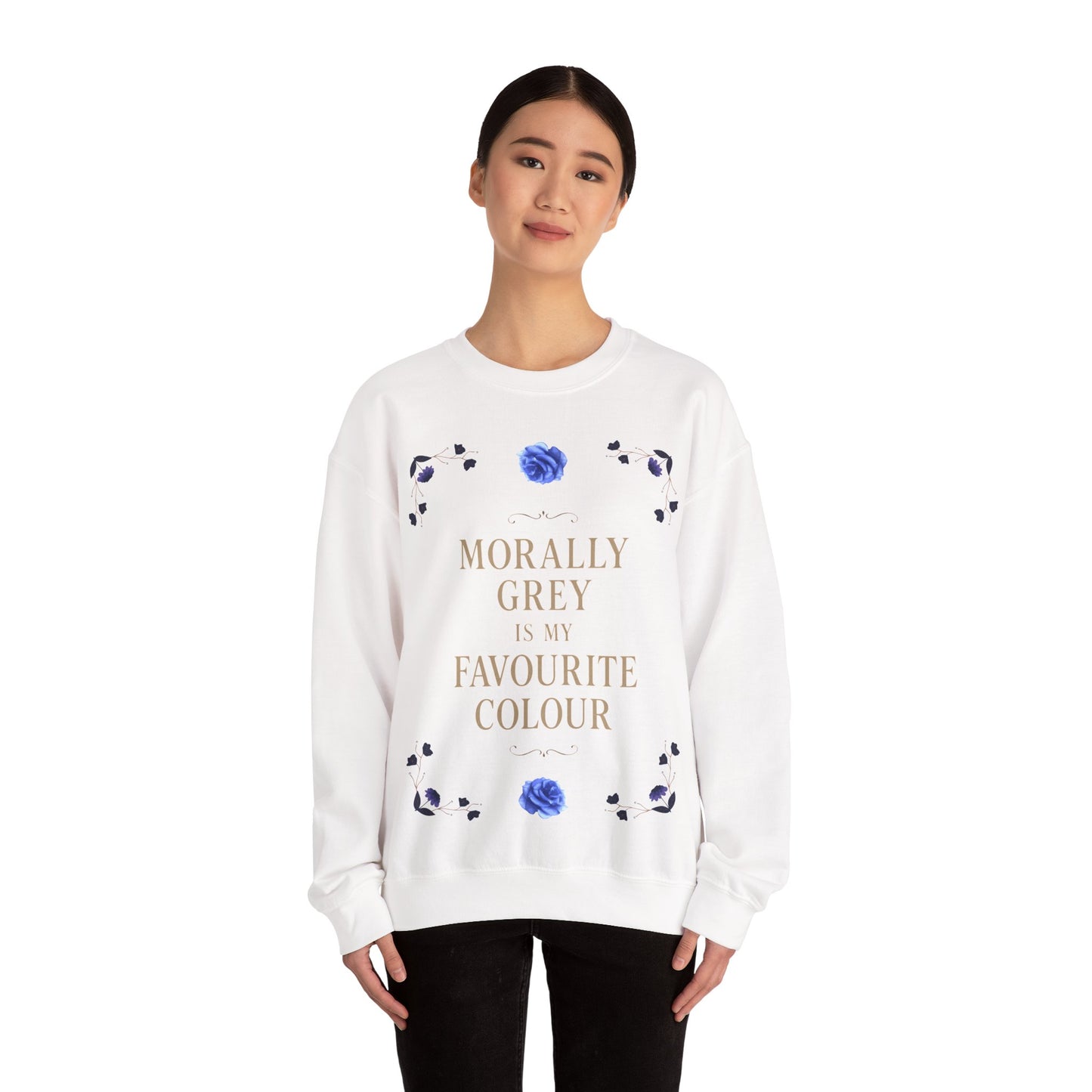 Morally Grey Is My Favourite Colour | Dark Academia Sweatshirt | Cozy Ethical Unisex Pullover