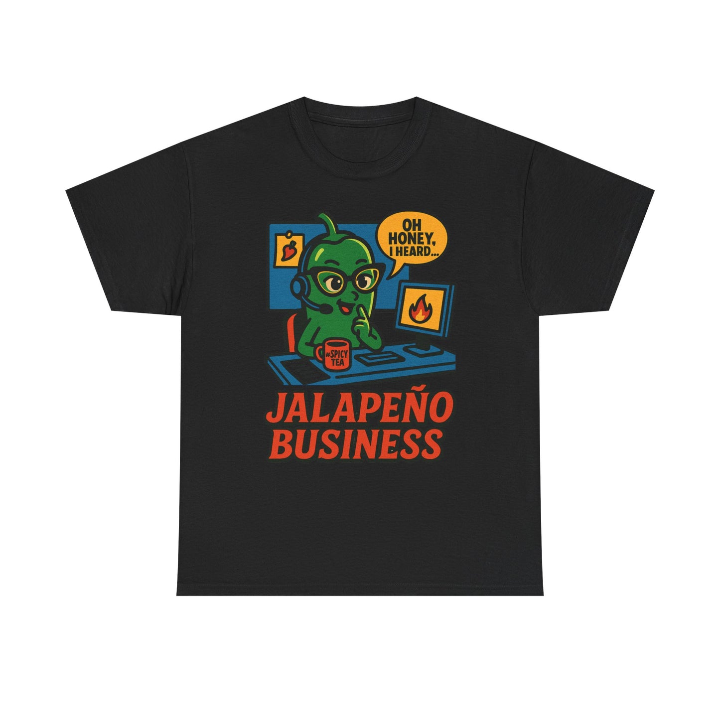 Jalapeño Business Pop Art Tee – Spicy Office Gossip Graphic T-Shirt