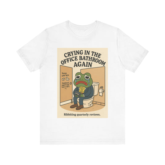 Crying Frog Tee - Unisex Short Sleeve Shirt, Funny Office Humor, Gift for Coworkers, Stress Relief Apparel, Quirky Graphic T-Shirt