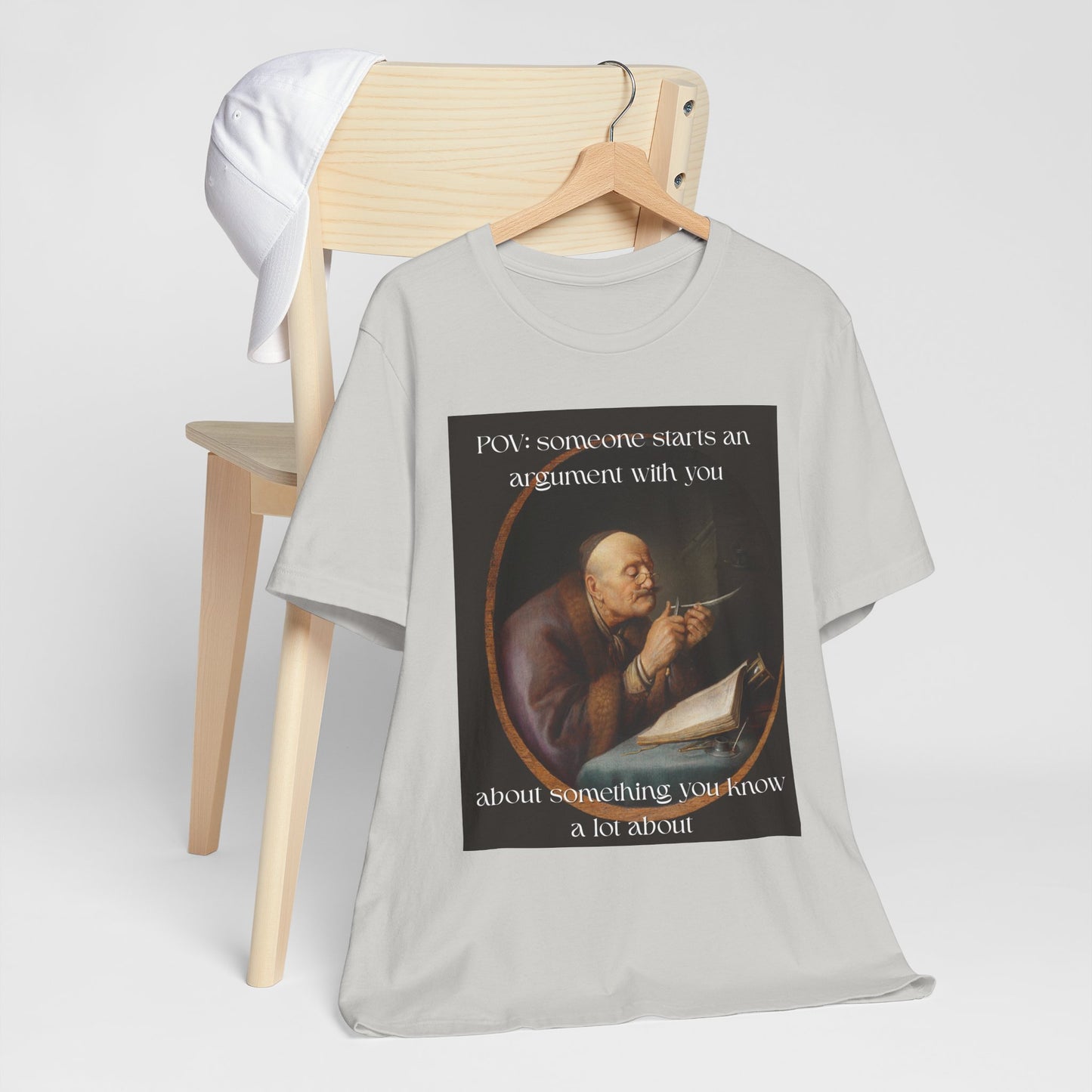 POV: Argument Expert Meme Tee – Classical Art Funny T-Shirt for Know-It-Alls, Scholars & Sass Masters