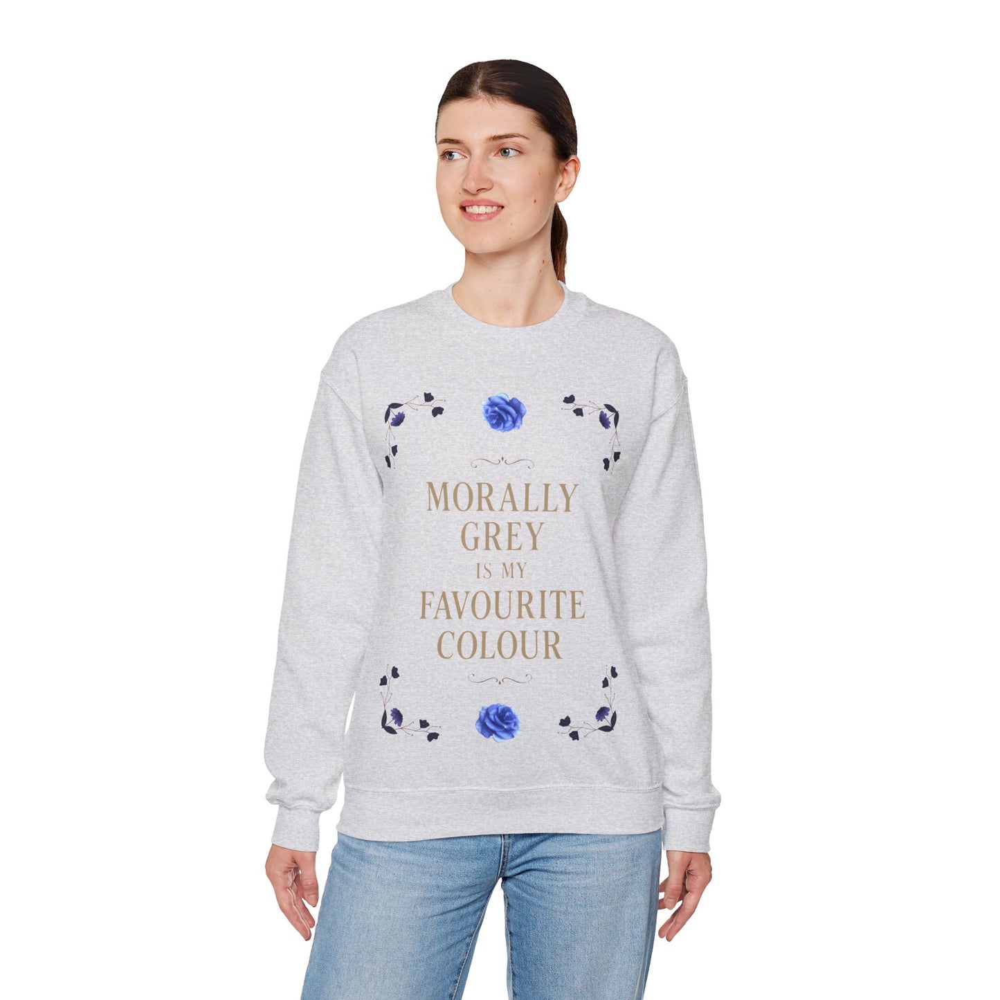 Morally Grey Is My Favourite Colour | Dark Academia Sweatshirt | Cozy Ethical Unisex Pullover