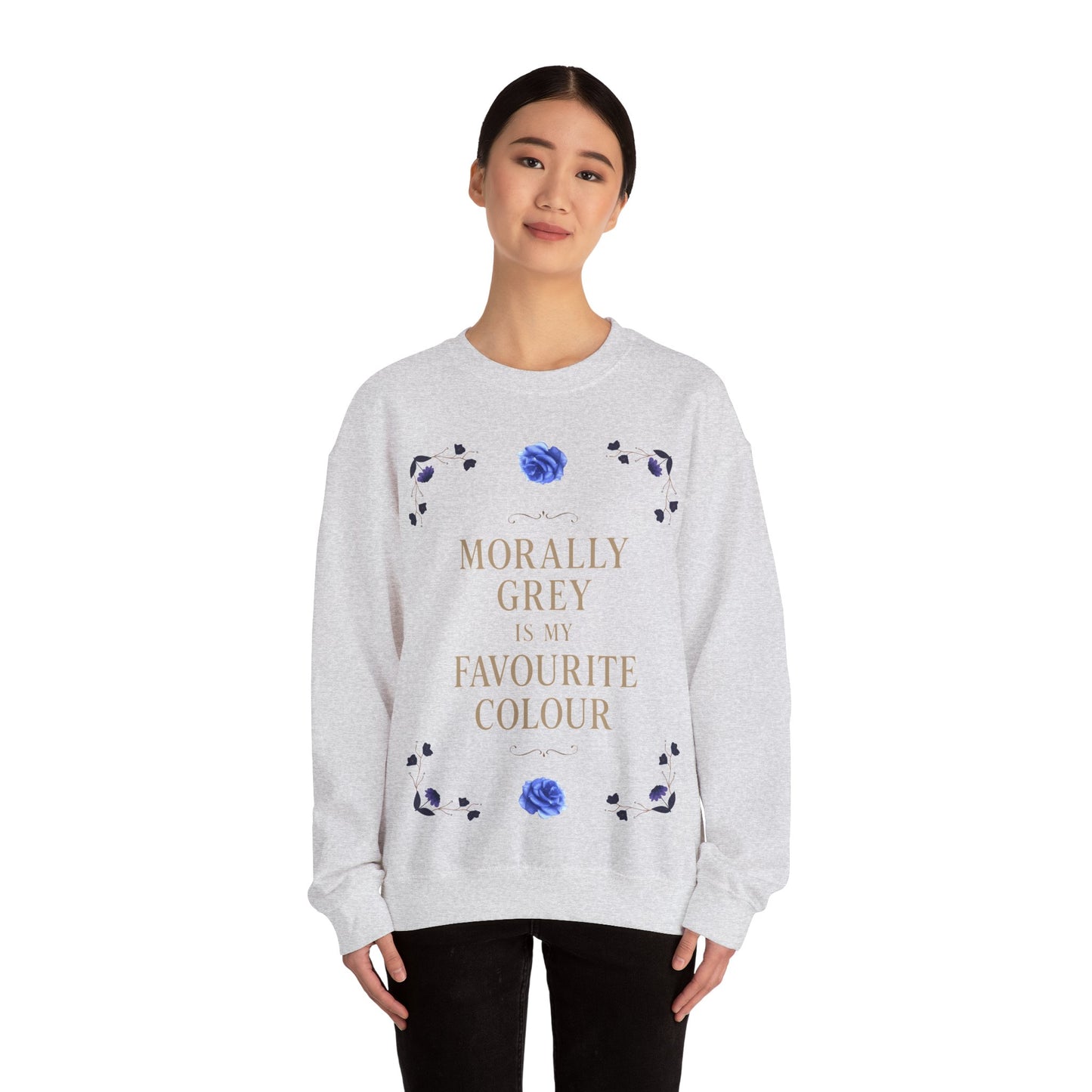 Morally Grey Is My Favourite Colour | Dark Academia Sweatshirt | Cozy Ethical Unisex Pullover