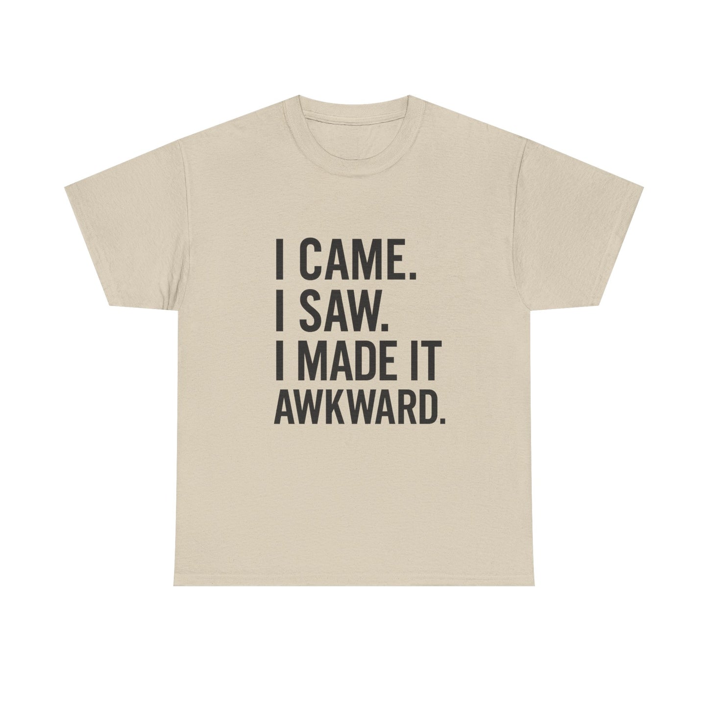 Awkward Humor Tee | Funny Statement T-Shirt, Gift for Friends, Casual Wear, Unisex Cotton Tee, Perfect for Parties