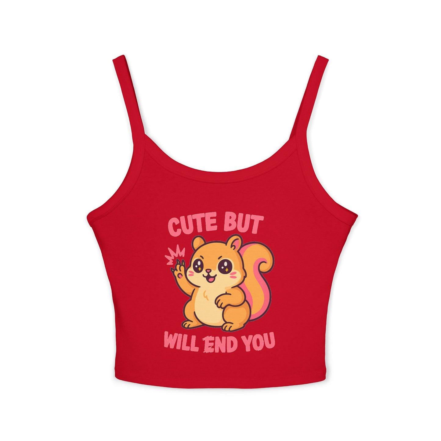 Cute But Will End You – Kawaii Aggressive Squirrel Graphic Tee, Summer Fashion T-shirt, Gift for Her, Casual Wear, Trendy Spaghetti Strap