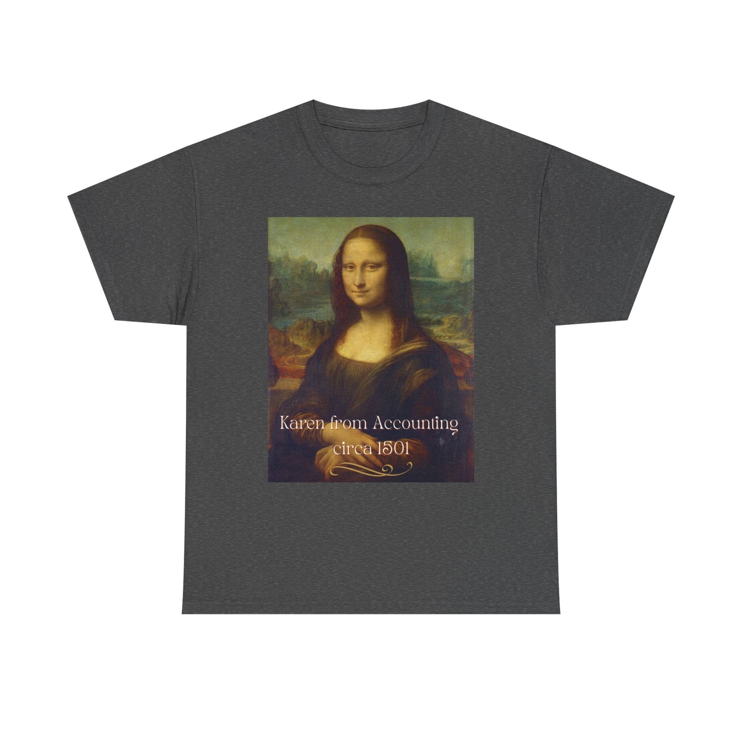 Mona Lisa Accounting Tee, Funny Unisex Shirt, Gift for Accountants, Accounting Humor, Casual Everyday Wear, Art Inspired Tee