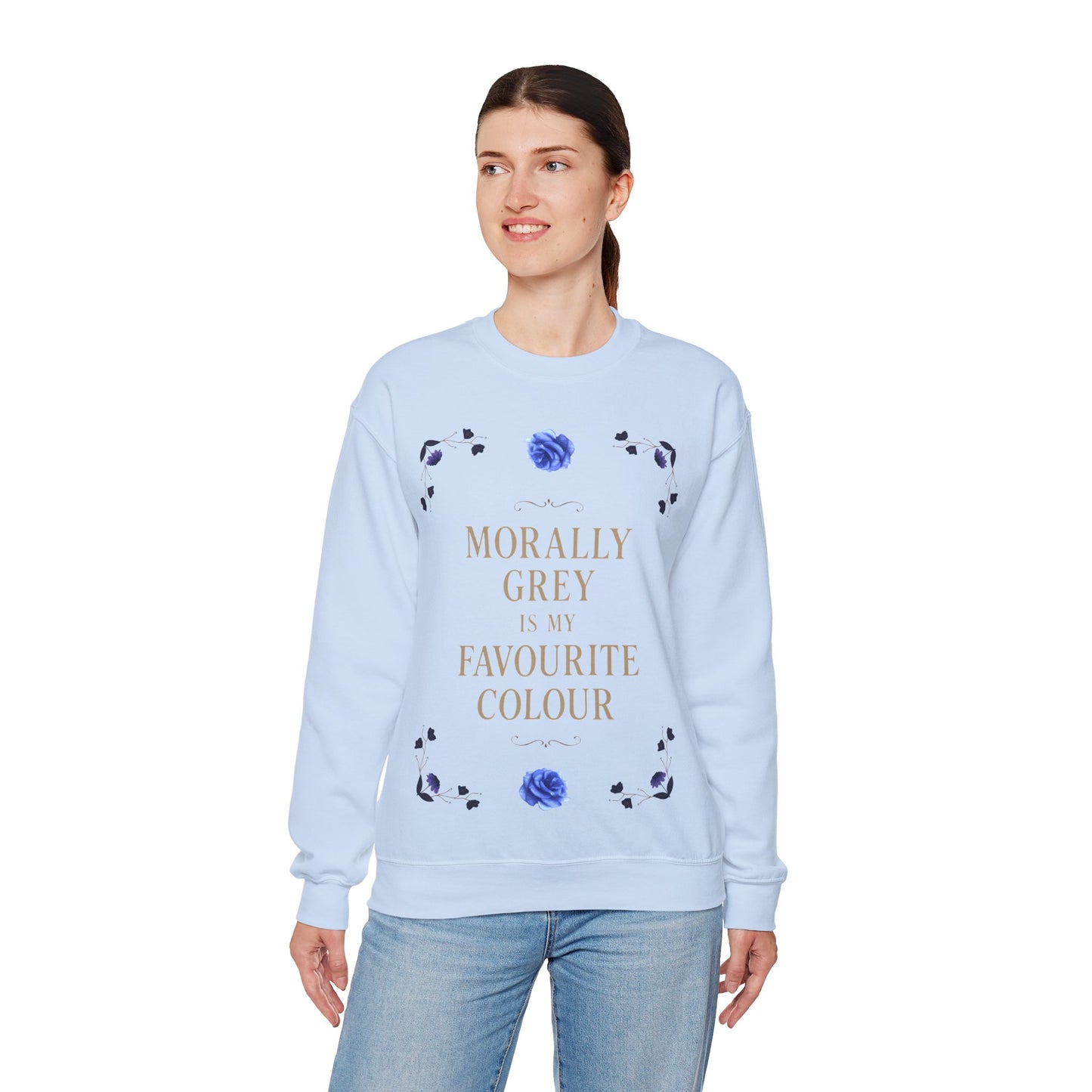 Morally Grey Is My Favourite Colour | Dark Academia Sweatshirt | Cozy Ethical Unisex Pullover