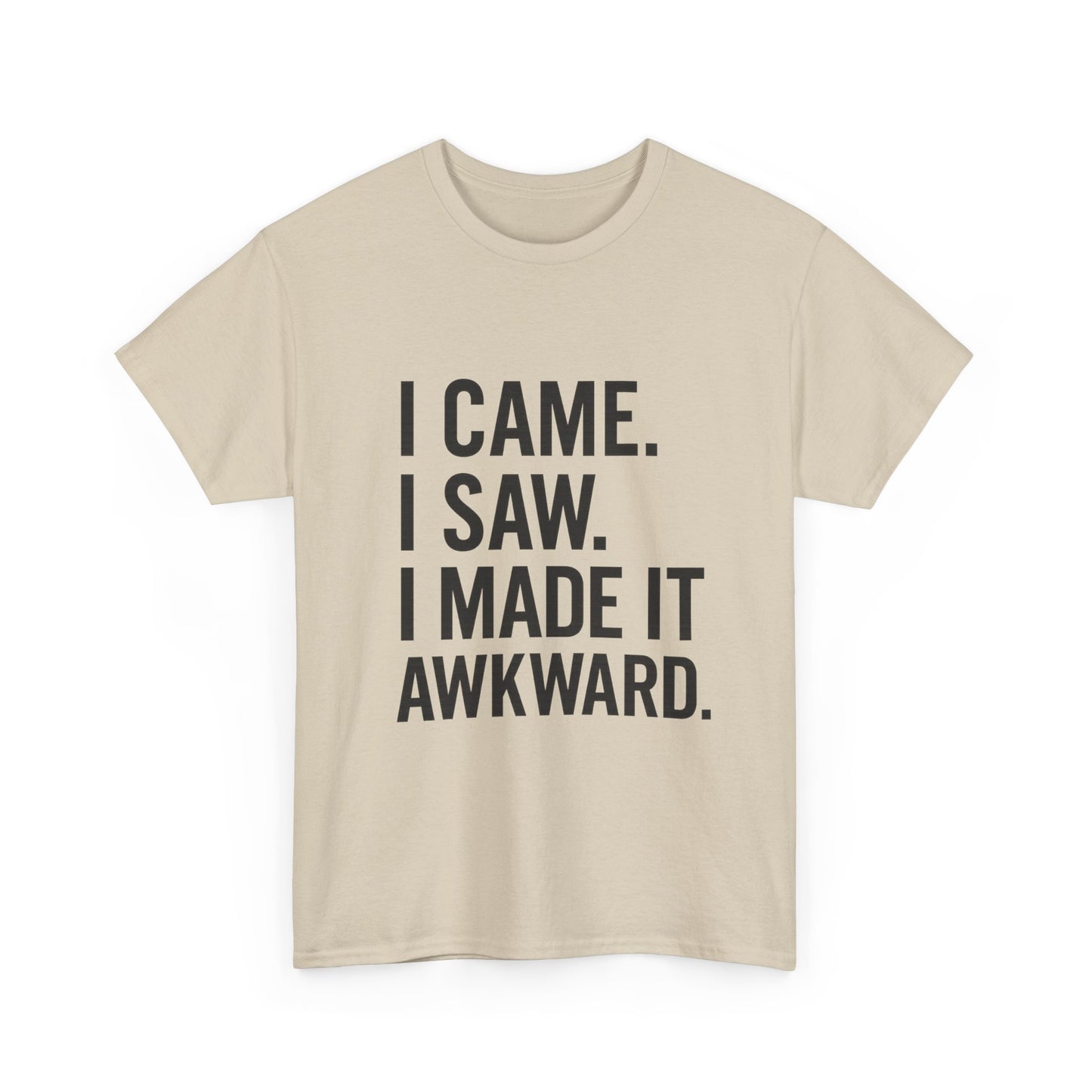 Awkward Humor Tee | Funny Statement T-Shirt, Gift for Friends, Casual Wear, Unisex Cotton Tee, Perfect for Parties