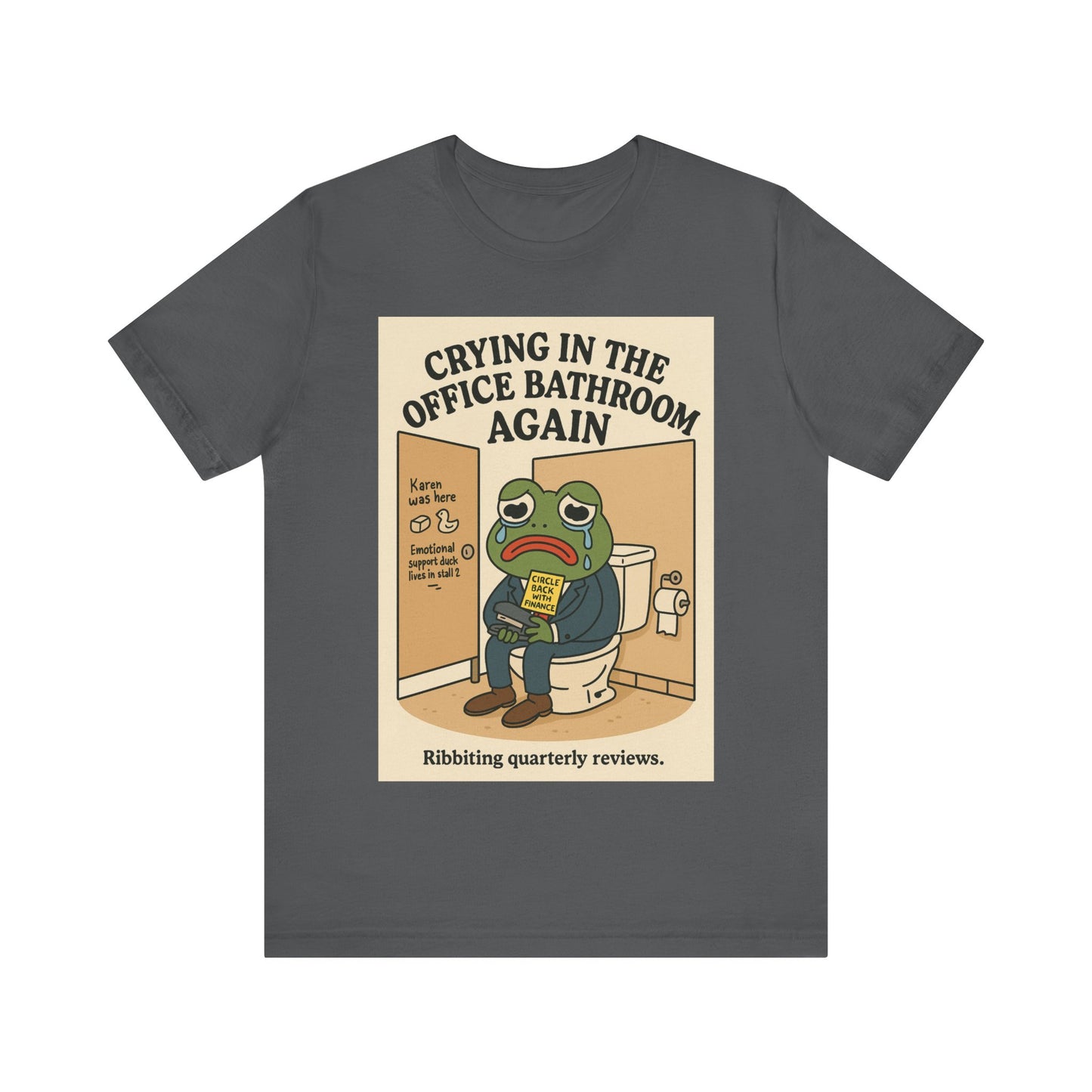 Crying Frog Tee - Unisex Short Sleeve Shirt, Funny Office Humor, Gift for Coworkers, Stress Relief Apparel, Quirky Graphic T-Shirt