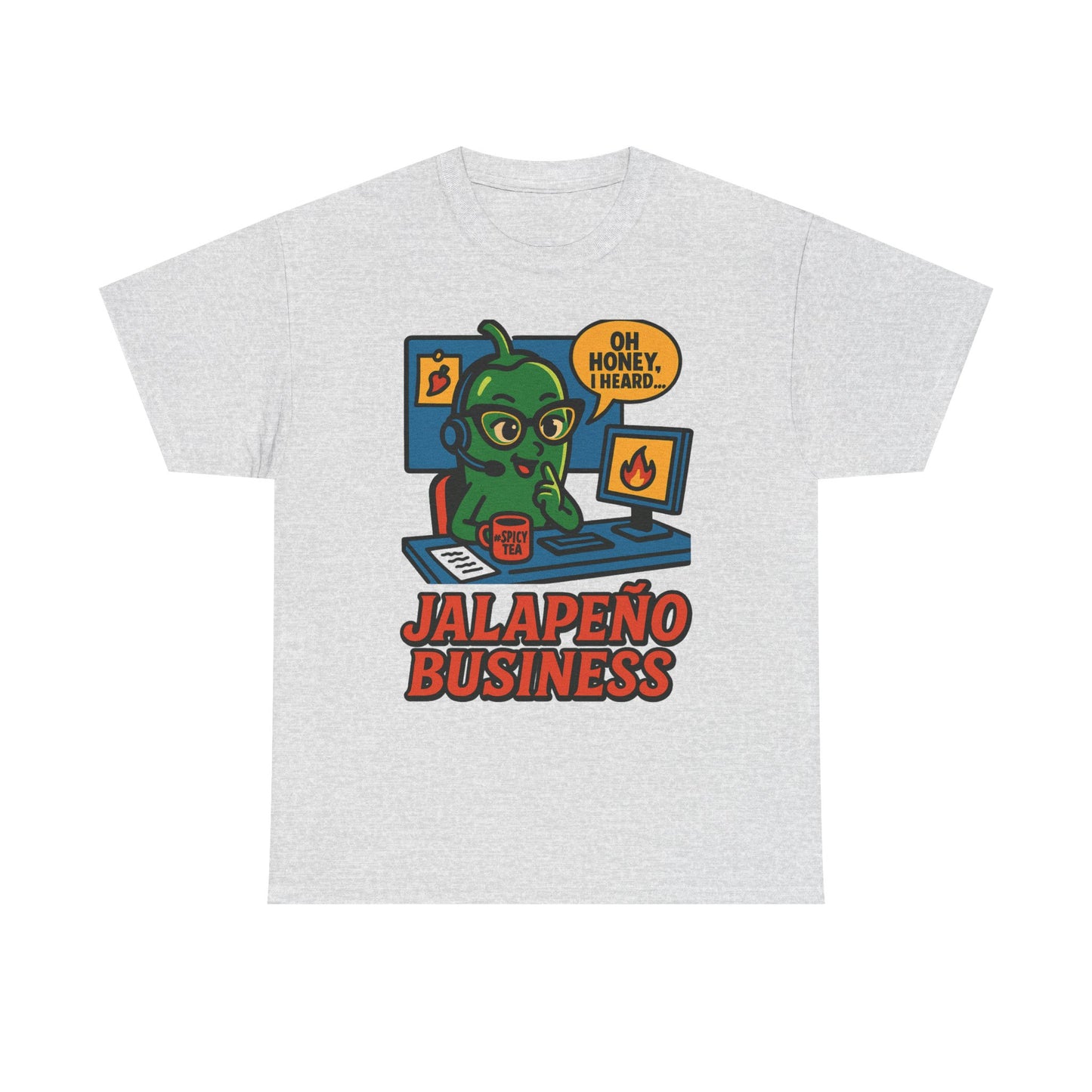 Jalapeño Business Pop Art Tee – Spicy Office Gossip Graphic T-Shirt