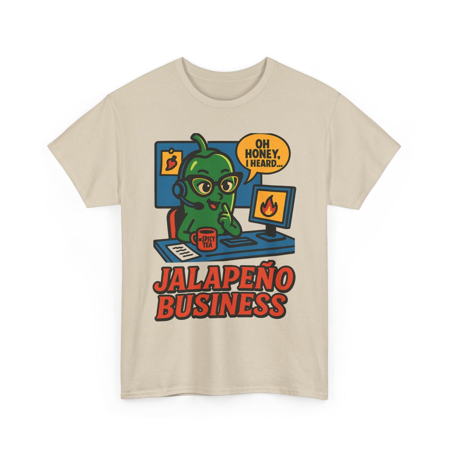 Jalapeño Business Pop Art Tee – Spicy Office Gossip Graphic T-Shirt