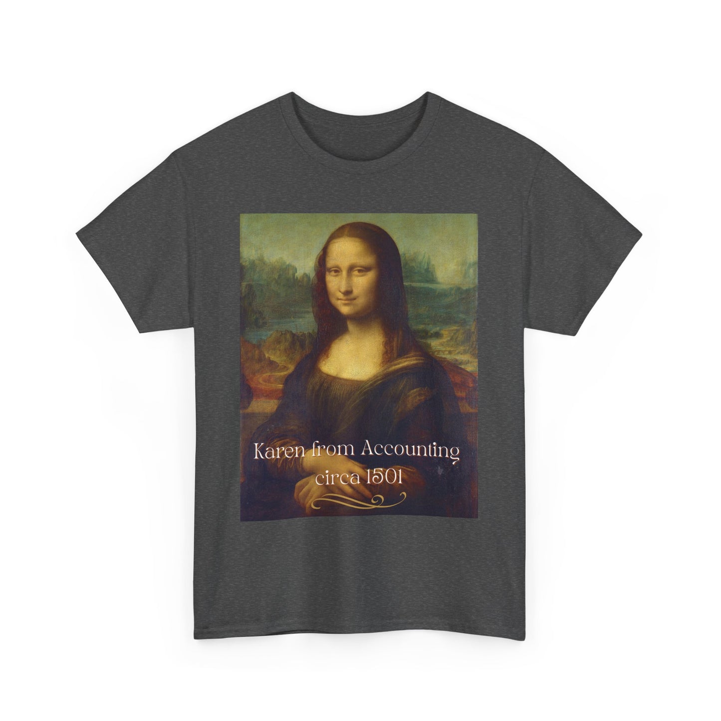 Mona Lisa Accounting Tee, Funny Unisex Shirt, Gift for Accountants, Accounting Humor, Casual Everyday Wear, Art Inspired Tee