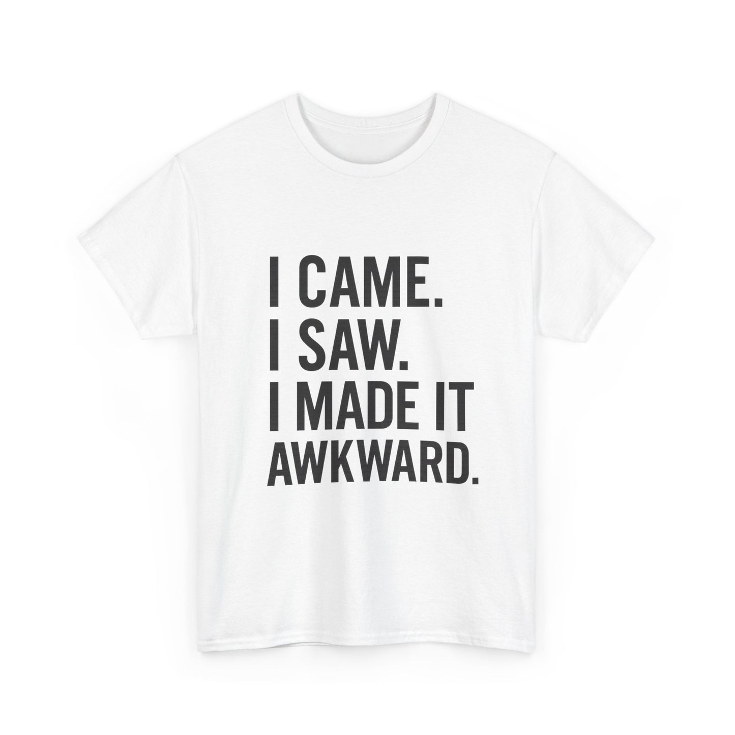 Awkward Humor Tee | Funny Statement T-Shirt, Gift for Friends, Casual Wear, Unisex Cotton Tee, Perfect for Parties