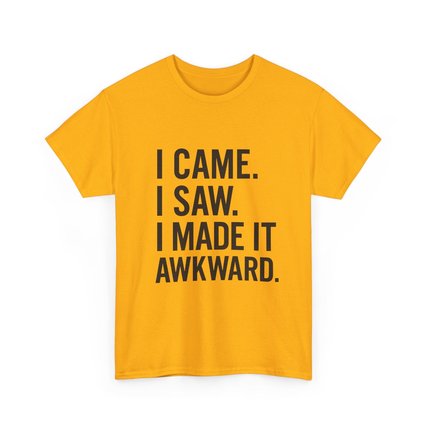 Awkward Humor Tee | Funny Statement T-Shirt, Gift for Friends, Casual Wear, Unisex Cotton Tee, Perfect for Parties