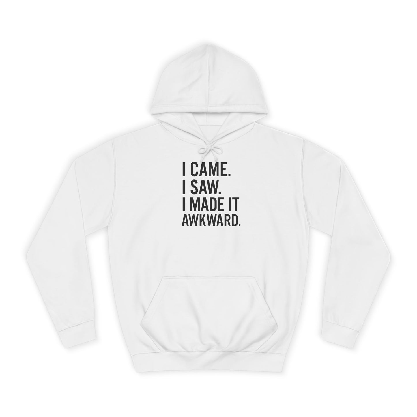 Sarcastic Quote Hoodie, Minimalist Funny Graphic Sweatshirt, Bold Lines College Hoodie, Cool Unisex Hoodie, Sarcastic Quote Sweatshirt,