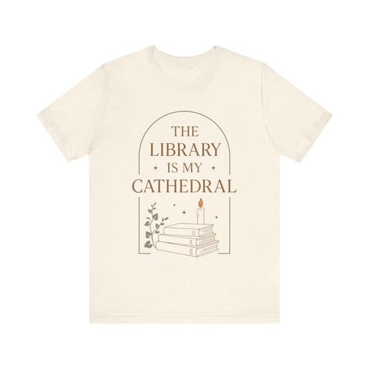The Library Is My Cathedral T-Shirt | Dark Academia Aesthetic Tee | Book Lover Gift | Cozy Vintage Style